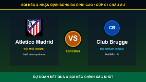 Tỷ lệ kèo 7M trận Atletico Madrid và Club Brugge ngày 25/10/2026